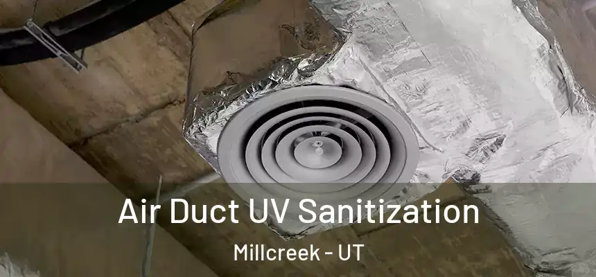  Air Duct UV Sanitization Millcreek - UT