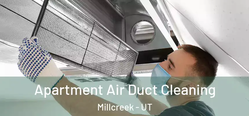  Apartment Air Duct Cleaning Millcreek - UT