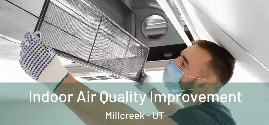 Indoor Air Quality Improvement Millcreek - UT